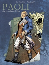 Paoli. Vol. 2. Le père de la patrie - Frédéric Bertocchini