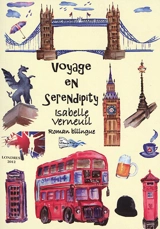 Voyage en serendipity : roman bilingue - Isabelle Verneuil