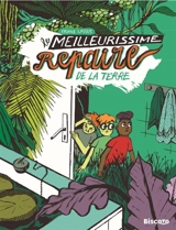 Le meilleurissime repaire de la Terre - Oriane Lassus