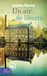 Un air de liberté - Colette Vlérick