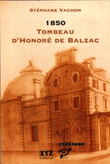 1850, tombeau d'Honoré de Balzac