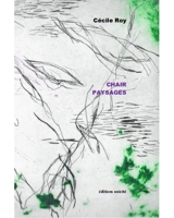 Chair paysages - Cécile Roy
