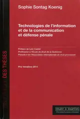 Technologies de l'information et de la communication et défense pénale - Sophie Sontag Koenig