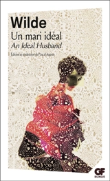 Un mari idéal. An ideal husband - Oscar Wilde