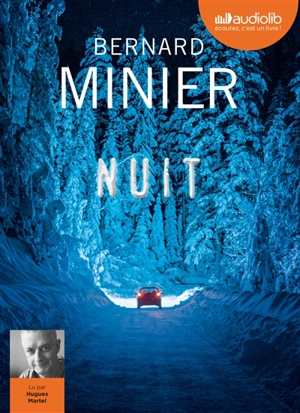 Nuit - Bernard Minier