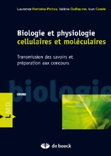 Biologie et physiologie cellulaires et moléculaires : transmission des savoirs et préparation aux concours : concours de l'enseignement - Ivan Couée