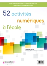 52 activités numériques à l'école - Christophe Gilger