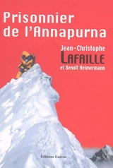 Prisonnier de l'Annapurna - Jean-Christophe Lafaille