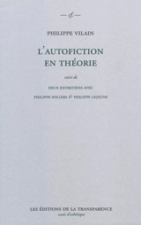 L'autofiction en théorie - Philippe Vilain