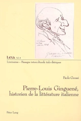 Pierre-Louis Guinguené, historien de la littérature italienne - Paolo Grossi