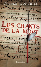 Les chants de la mort - Nicole Gonthier