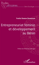 Entrepreneuriat féminin et développement au Bénin - Yvette Onibon Doubogan
