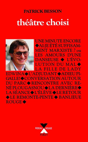 Théâtre choisi - Patrick Besson