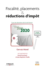 Fiscalité, placements & réductions d'impôt - Gervais Morel
