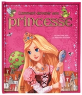 Comment devenir une princesse - Libby Hamilton