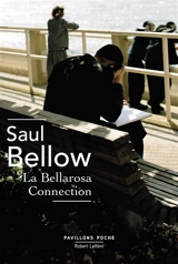 La Bellarosa connection - Saul Bellow