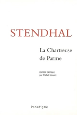 La chartreuse de Parme - Stendhal