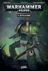 Warhammer 40.000. Vol. 2. Révélations - George Mann