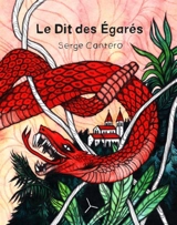 Le dit des égarés - Serge Cantero