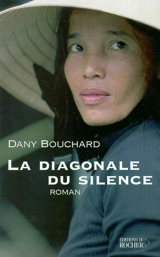 La diagonale du silence - Dany Bouchard