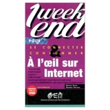 Se connecter & consommer à l'oeil sur Internet - Olivier Pavie