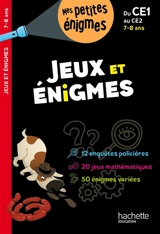 Jeux et énigmes, du CE1 au CE2, 7-8 ans - Michèle Lecreux