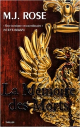 La mémoire des morts - M.J. Rose