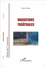 Variations théatrales - Betty Hania