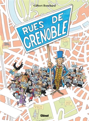 Rues de Grenoble - Gilbert Bouchard