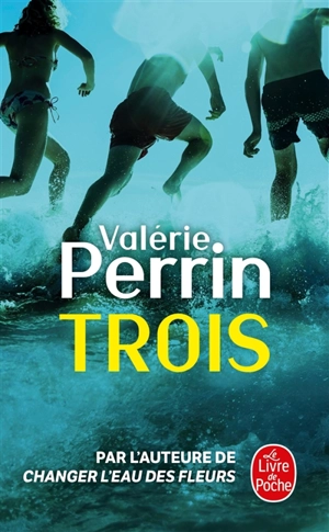 Trois - Valérie Perrin