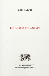 Les saisons de la grâce - Sobhi Habchi