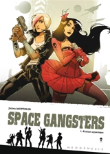 Space gangsters. Vol. 1. Palais aquatique - Julien Motteler