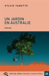 Un jardin en Australie - Sylvie Tanette