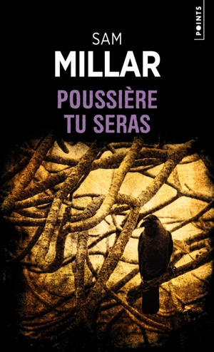 Poussière tu seras - Sam Millar