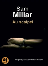 Au scalpel - Sam Millar