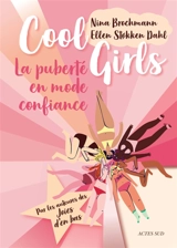 Cool girls : la puberté en mode confiance - Nina Brochmann
