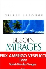 Besoin de mirages - Gilles Lapouge