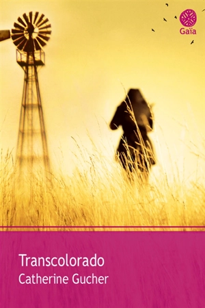 Transcolorado - Catherine Gucher
