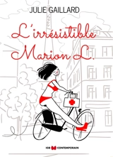 L'irrésistible Marion L. - Julie Gaillard