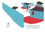 La chavola - France Quatromme