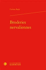 Broderies nervaliennes - Corinne Bayle