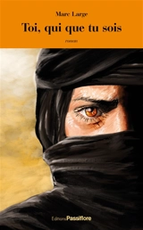 Toi, qui que tu sois - Marc Large