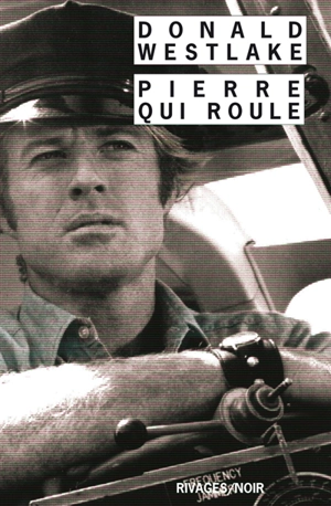 Pierre qui roule - Donald E. Westlake