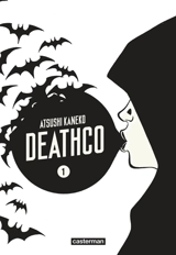 Deathco. Vol. 1 - Atsushi Kaneko