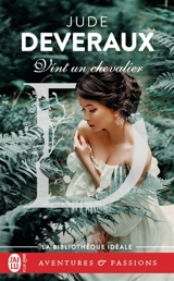 Vint un chevalier - Jude Deveraux