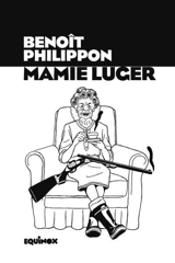 Mamie Luger - Benoît Philippon