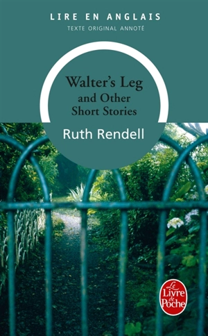 Walter's leg and other short stories - Ruth Rendell