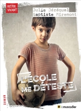 L'école me déteste - Julie Jézéquel