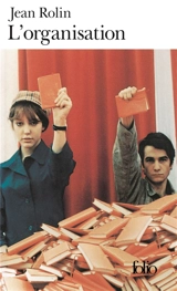 L'organisation - Jean Rolin