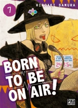 Born to be on air!. Vol. 7 - Hiroaki Samura